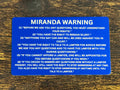 Miranda Warning Engraved Metal Card